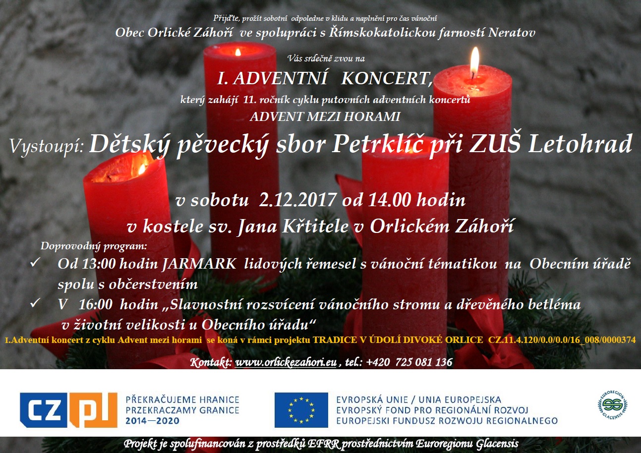 I. ADVENTNÍ KONCERT Z CYKLU ADVENT MEZI HORAMI 2.12.2017 ORLICKÉ ZÁHOŘÍ